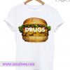 Drugs burger unisex tshirt