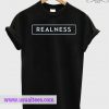 Realness Unisex T-shirt