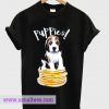 Puppies Pancakes T-shirt