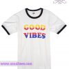 Good Vibes Ringer Shirt