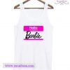 Hello My Name Is Barbie Tank Top