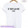 C'est La Vie Paris T Shirt