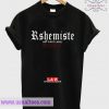 R Shemiste Not First Label T Shirt