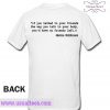 If You Talked To Your Friends Back T Shirt