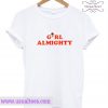 Girl Almighty T Shirt