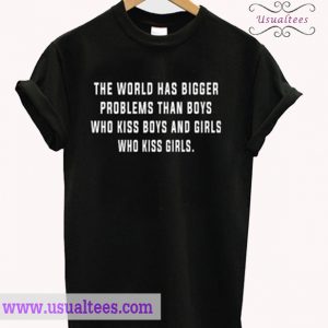 The World Has Bigger Problems Than Boys Black Shirt
