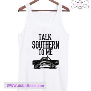 Talk Southern To Me Tank Top