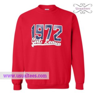1972 Girls League Sweatshirt
