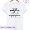 Dysania Fun Definition Bookworm T shirts