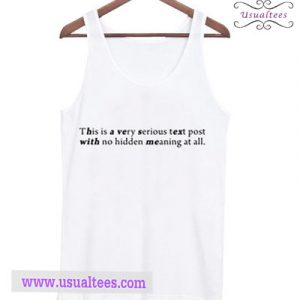 This is Very Serious Text Post Tank Top
