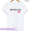 Bad Girls Club Graphic T-Shirt