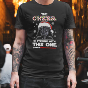 Santa Darth Vader the Cheer is strong with this one Christmas shirt AA
