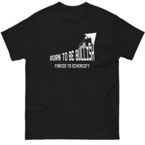 Born To Be Bullish T-shirt AA